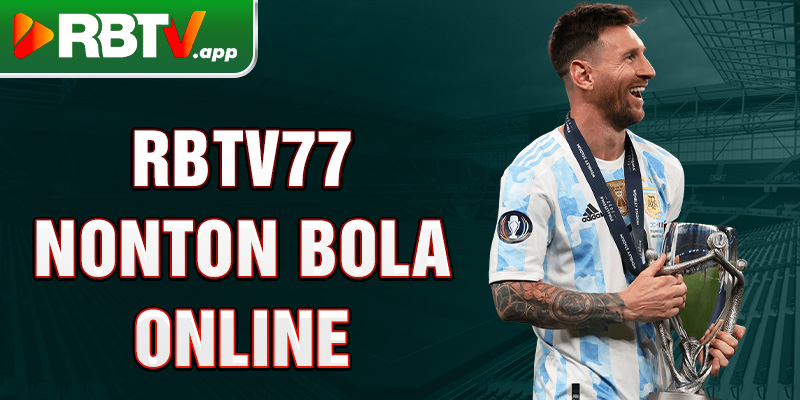 Rbtv77 nonton bola online