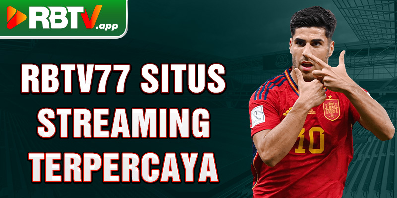 Rbtv77 situs streaming terpercaya